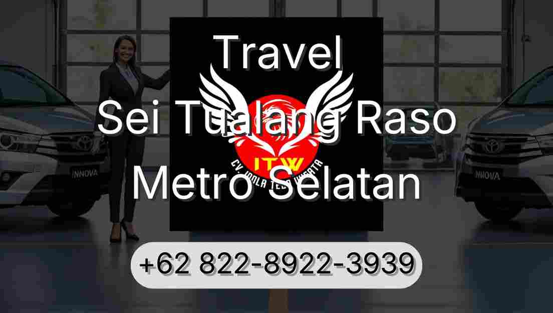 Travel Sei Tualang Raso Metro Selatan