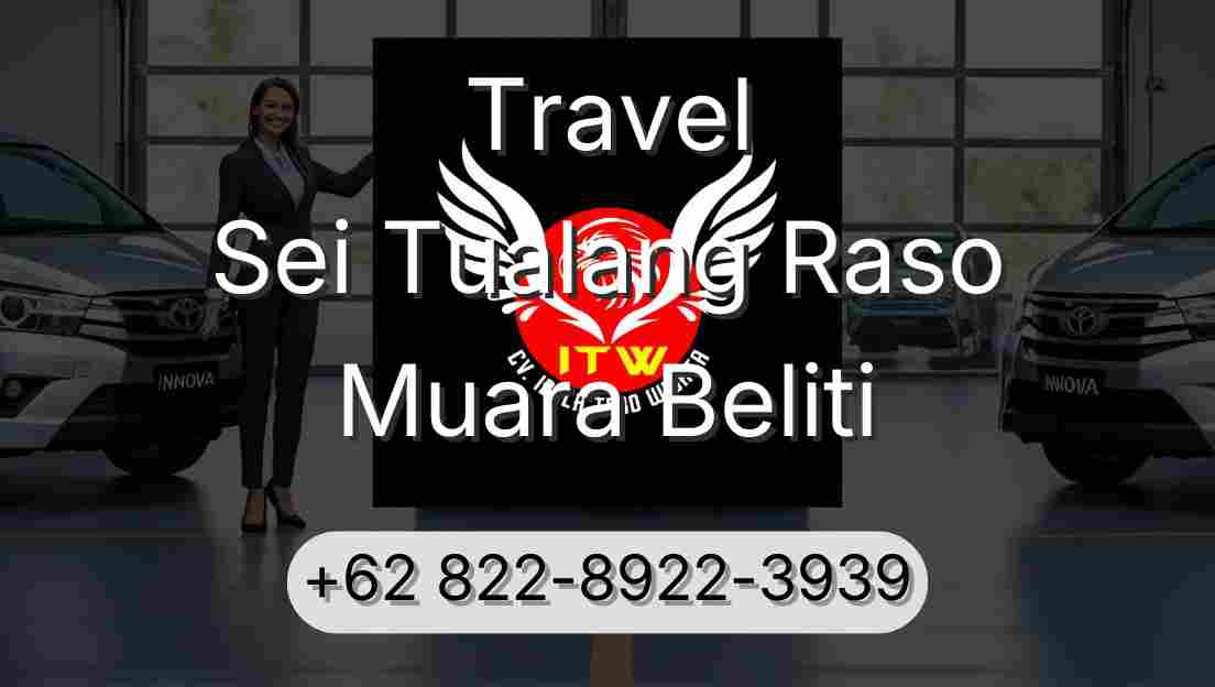 Travel Sei Tualang Raso Muara Beliti