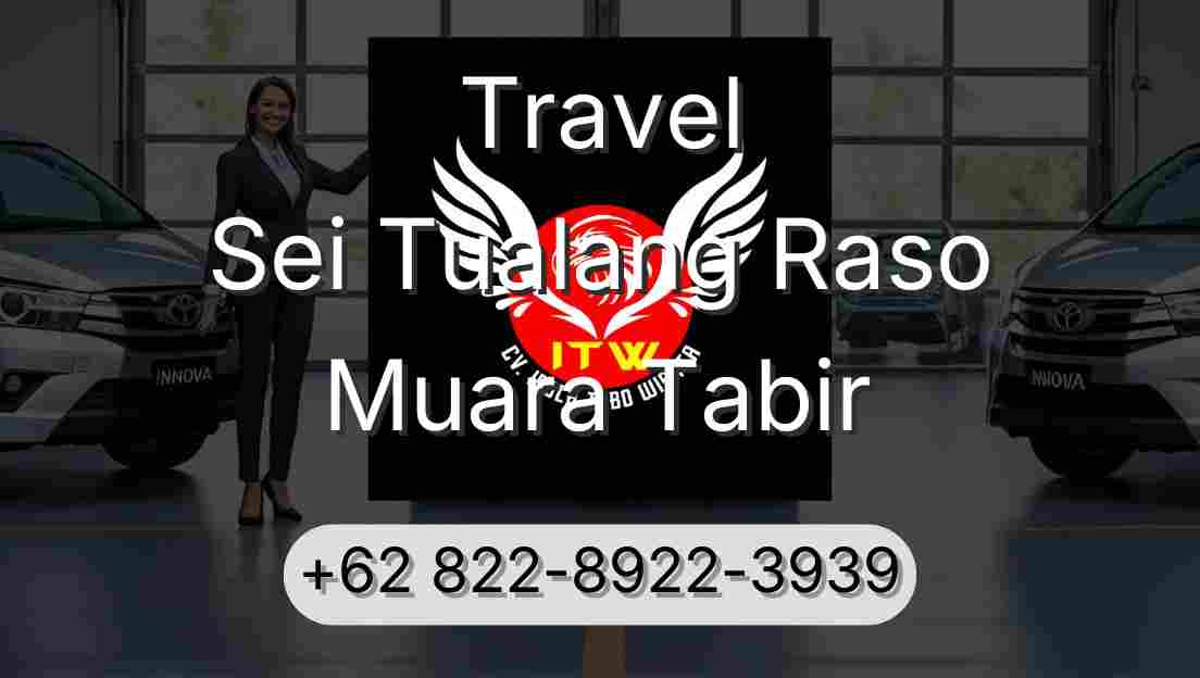 Travel Sei Tualang Raso Muara Tabir