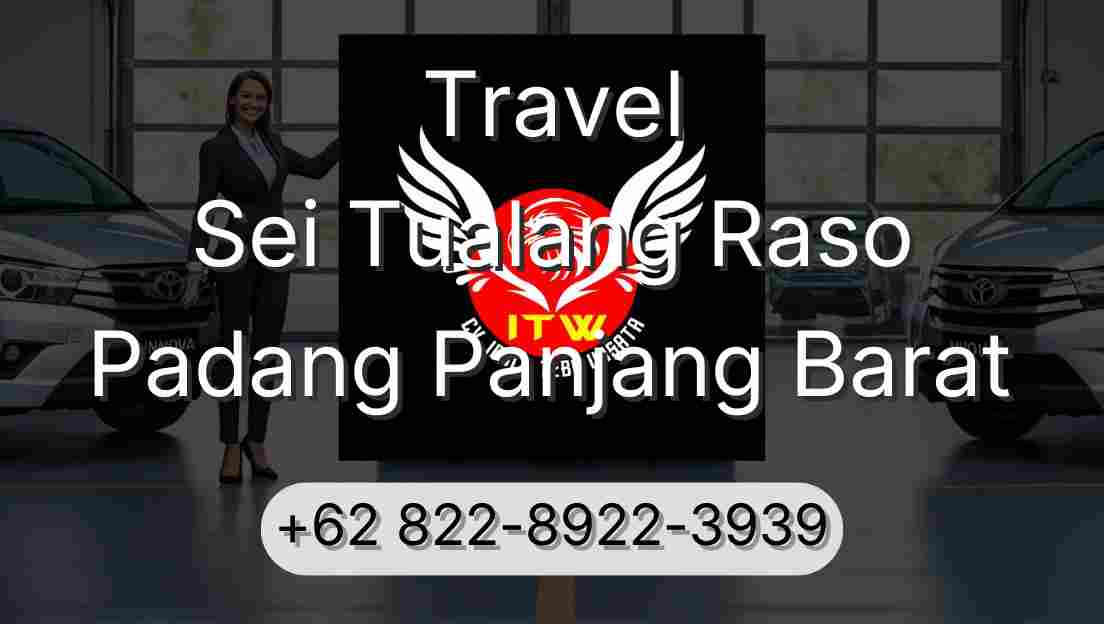 Travel Sei Tualang Raso Padang Panjang Barat