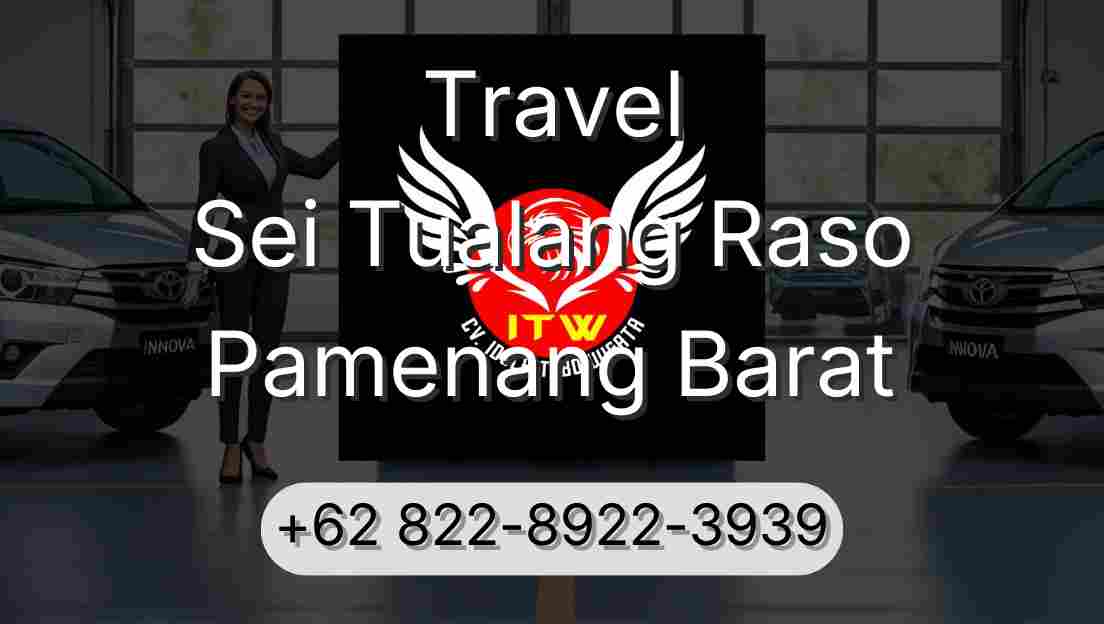 Travel Sei Tualang Raso Pamenang Barat