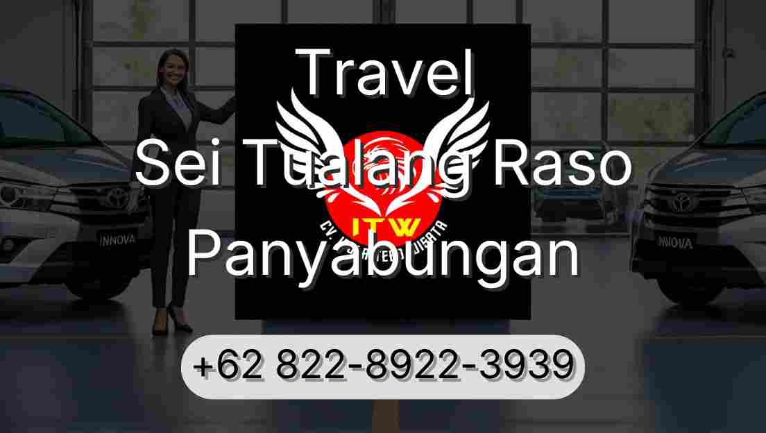 Travel Sei Tualang Raso Panyabungan