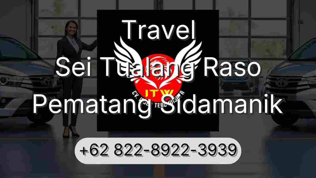 Travel Sei Tualang Raso Pematang Sidamanik