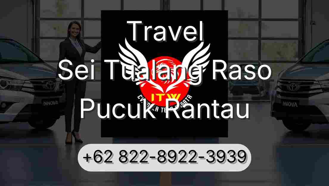 Travel Sei Tualang Raso Pucuk Rantau