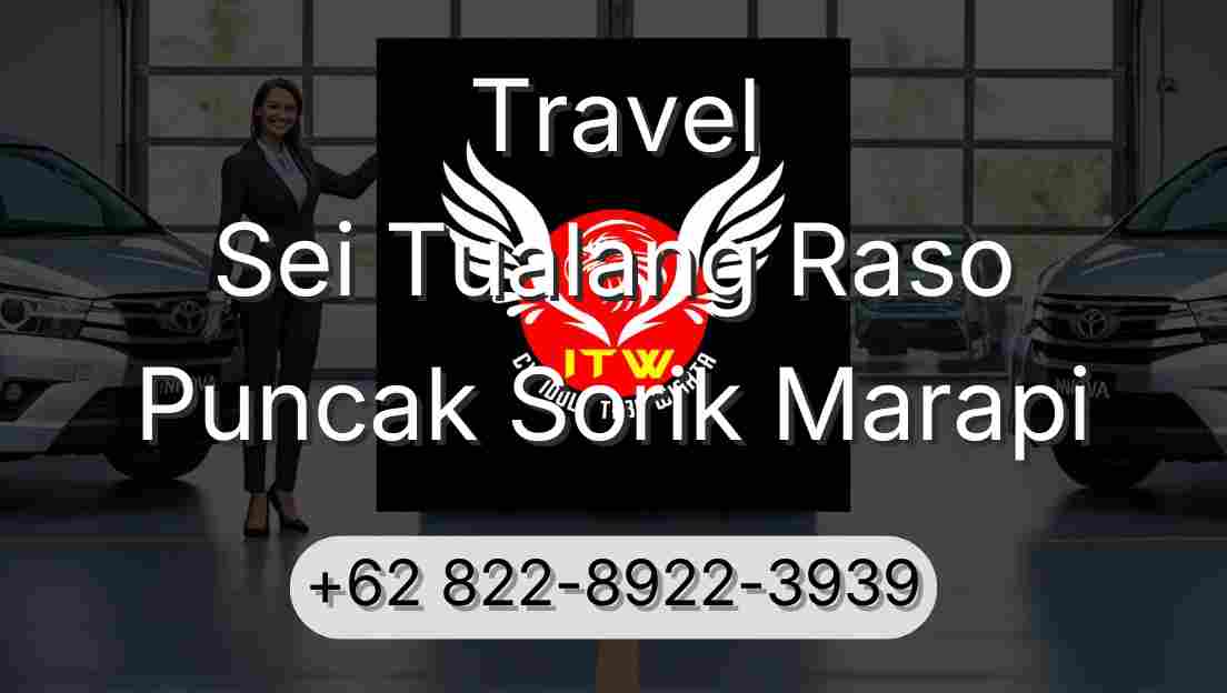 Travel Sei Tualang Raso Puncak Sorik Marapi