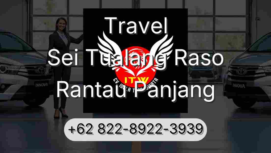 Travel Sei Tualang Raso Rantau Panjang