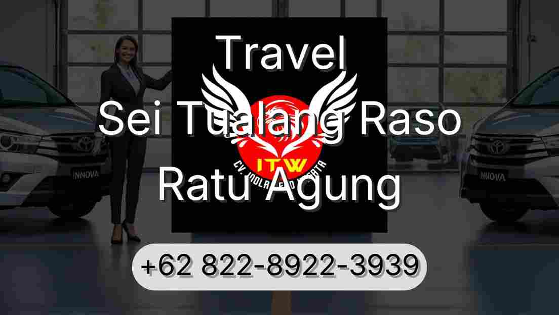 Travel Sei Tualang Raso Ratu Agung