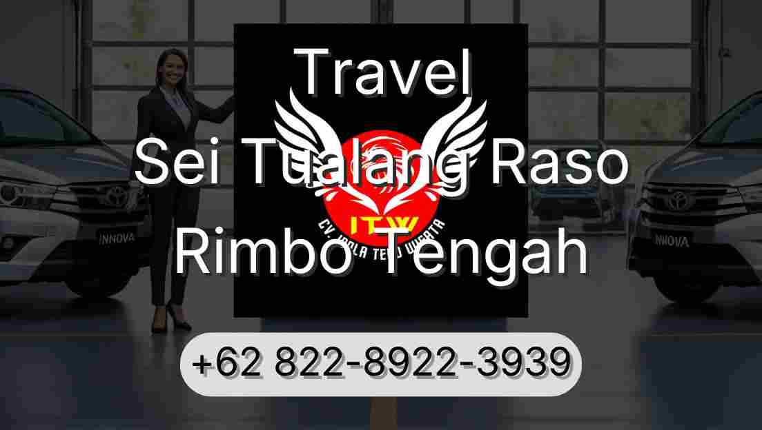 Travel Sei Tualang Raso Rimbo Tengah