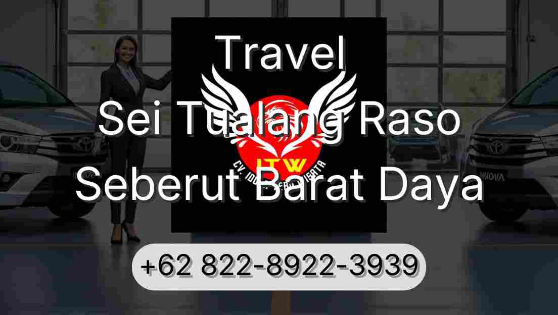 Travel Sei Tualang Raso Seberut Barat Daya