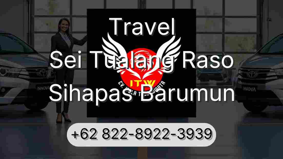 Travel Sei Tualang Raso Sihapas Barumun