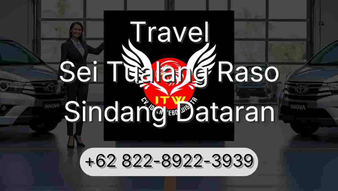 Travel Sei Tualang Raso Sindang Dataran