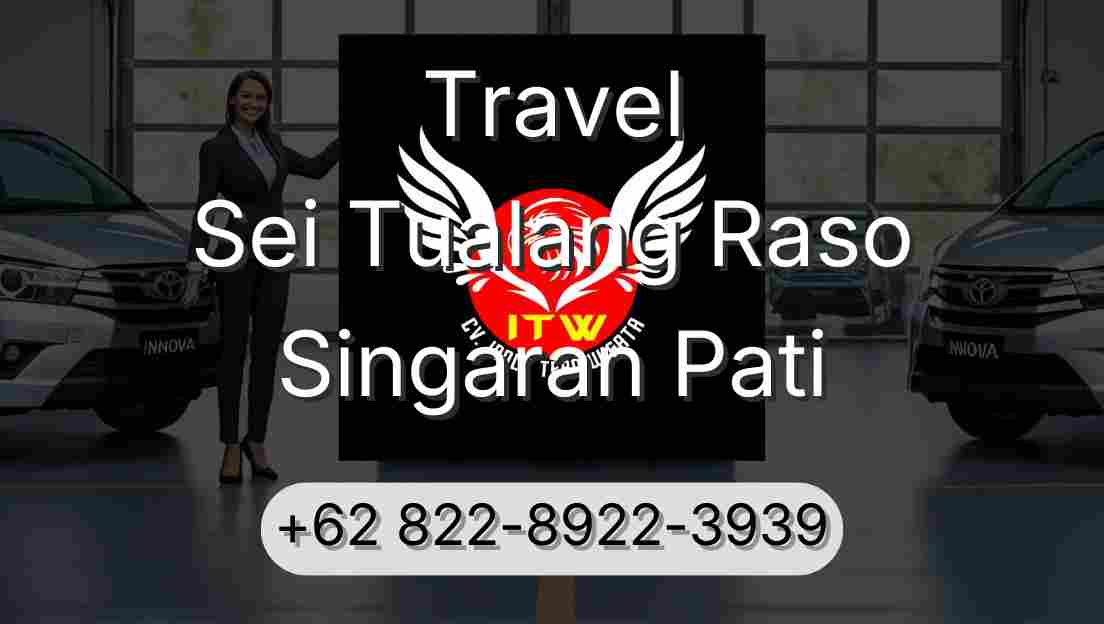 Travel Sei Tualang Raso Singaran Pati