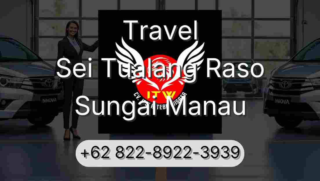 Travel Sei Tualang Raso Sungai Manau