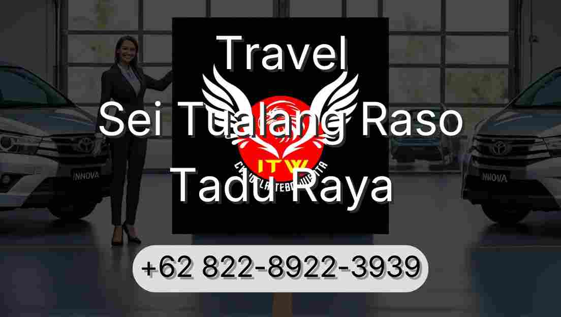 Travel Sei Tualang Raso Tadu Raya