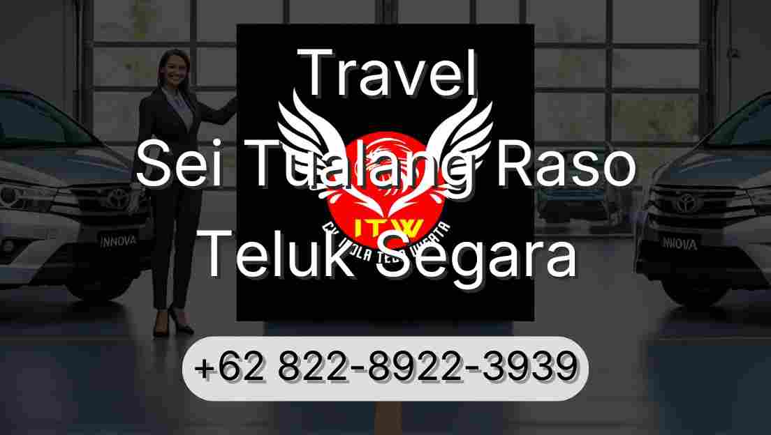 Travel Sei Tualang Raso Teluk Segara