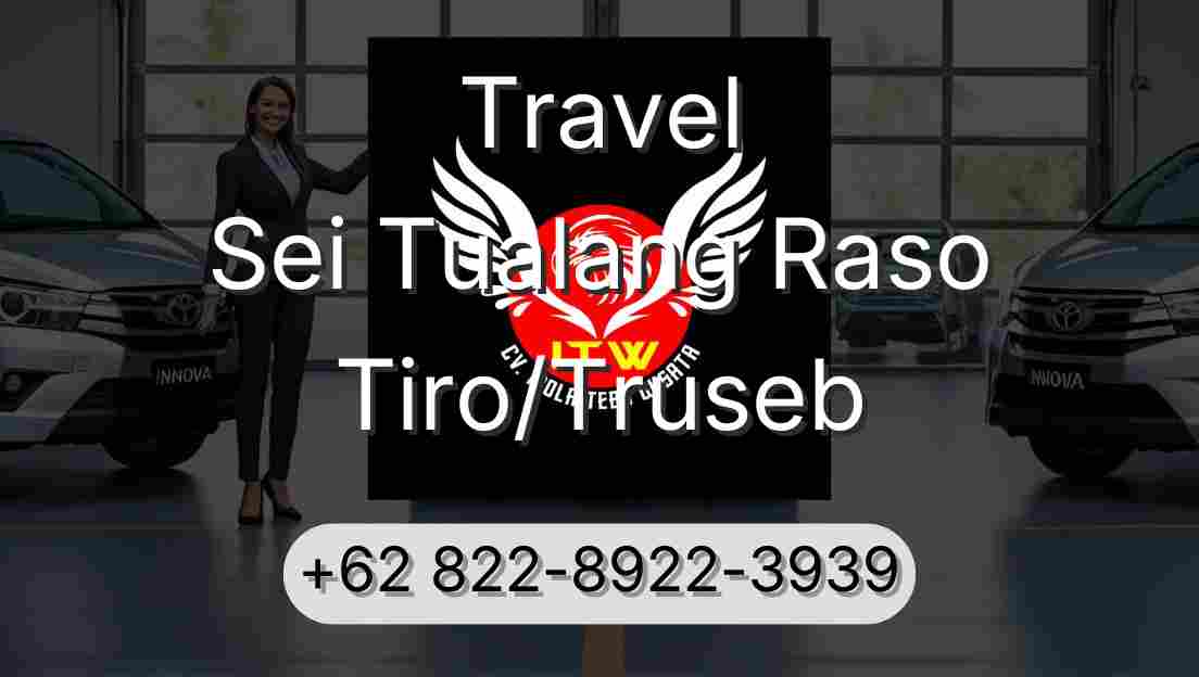 Travel Sei Tualang Raso Tiro/Truseb