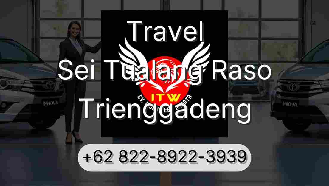 Travel Sei Tualang Raso Trienggadeng
