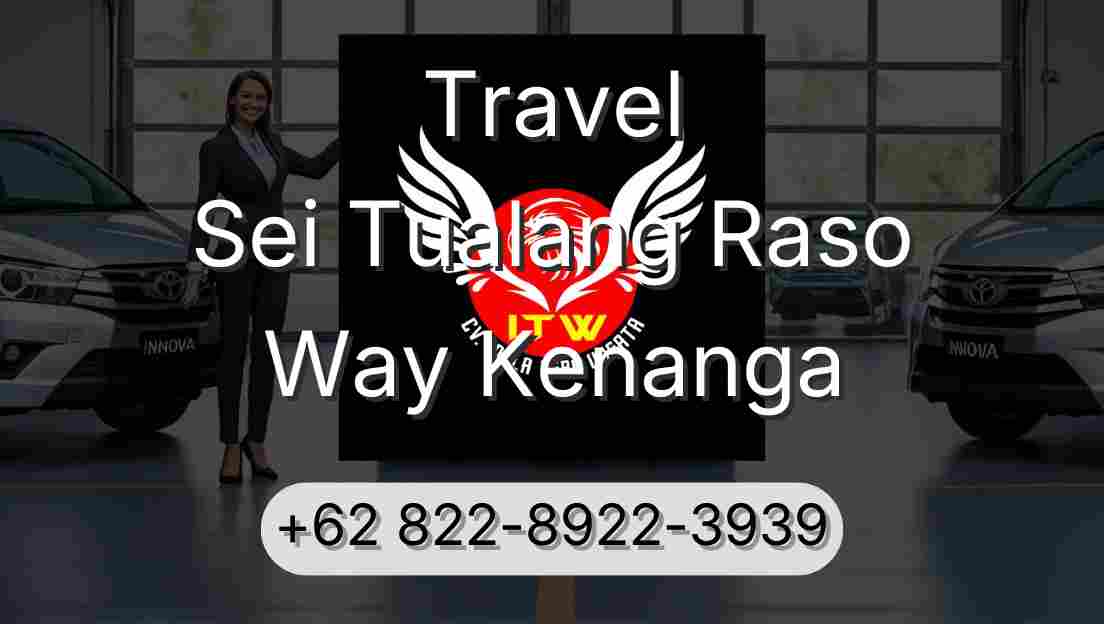 Travel Sei Tualang Raso Way Kenanga