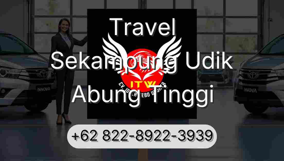 Travel Sekampung Udik Abung Tinggi