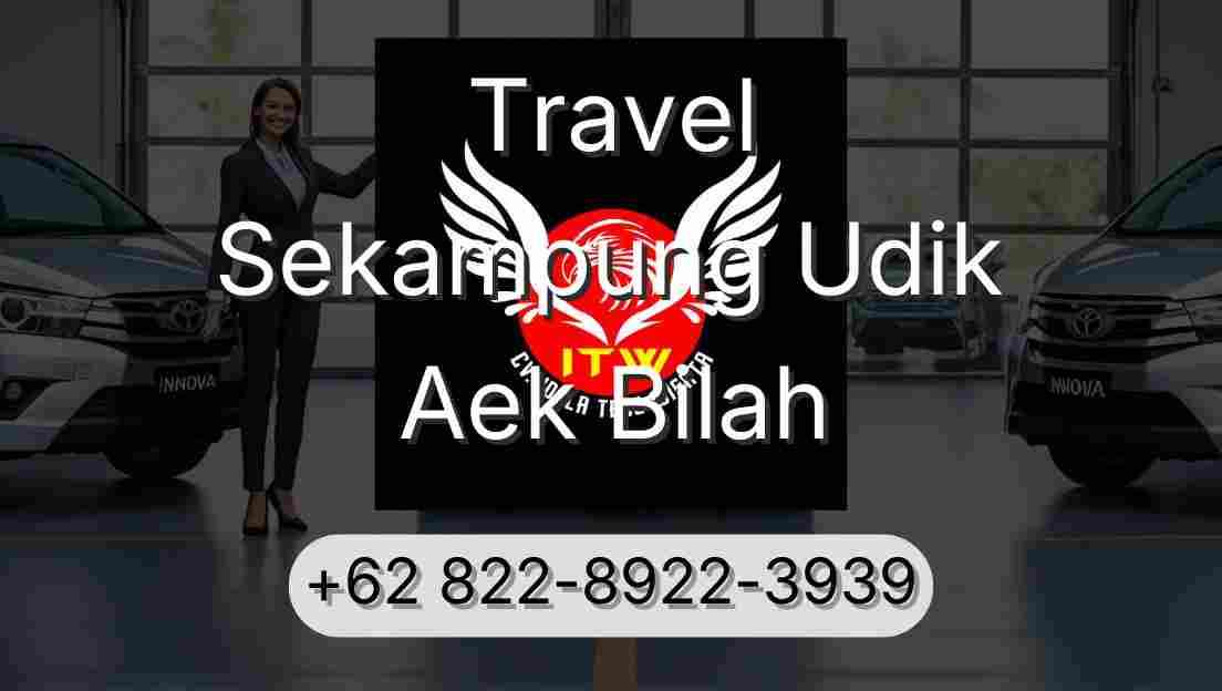 Travel Sekampung Udik Aek Bilah