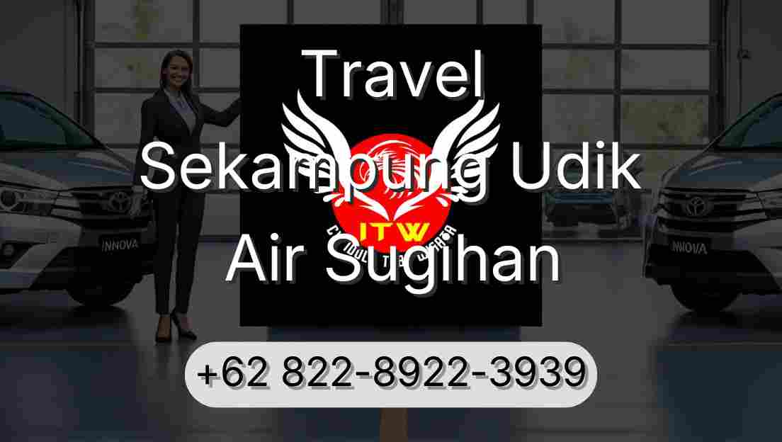 Travel Sekampung Udik Air Sugihan