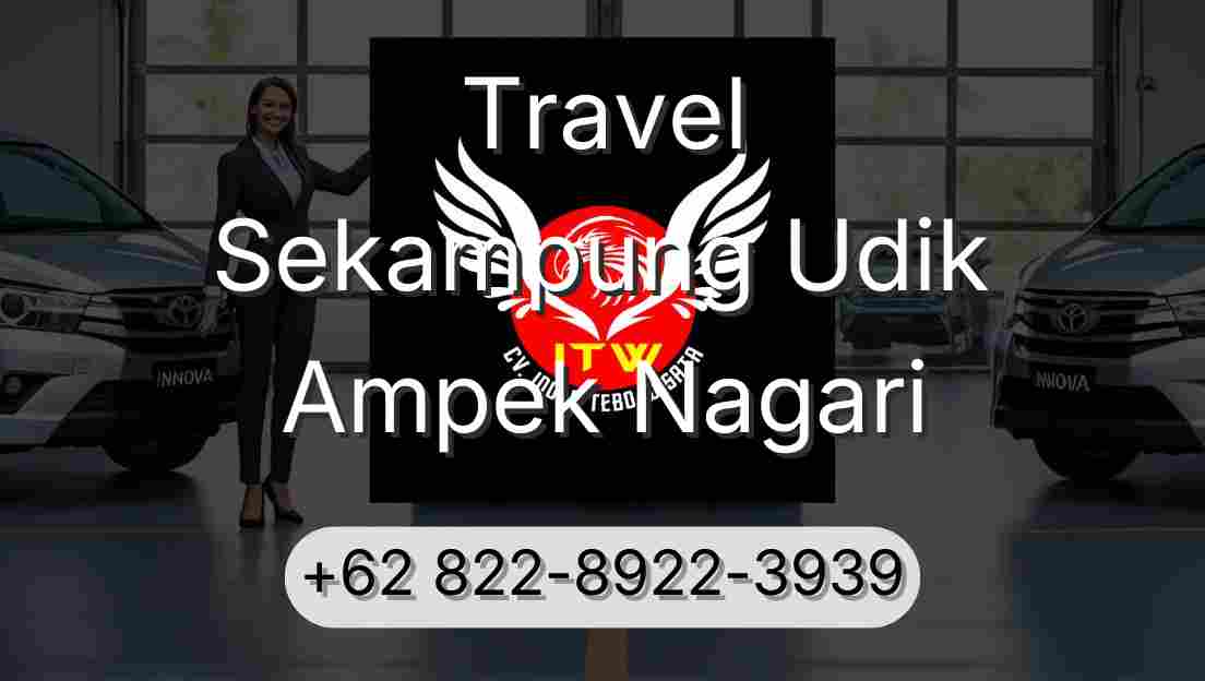 Travel Sekampung Udik Ampek Nagari