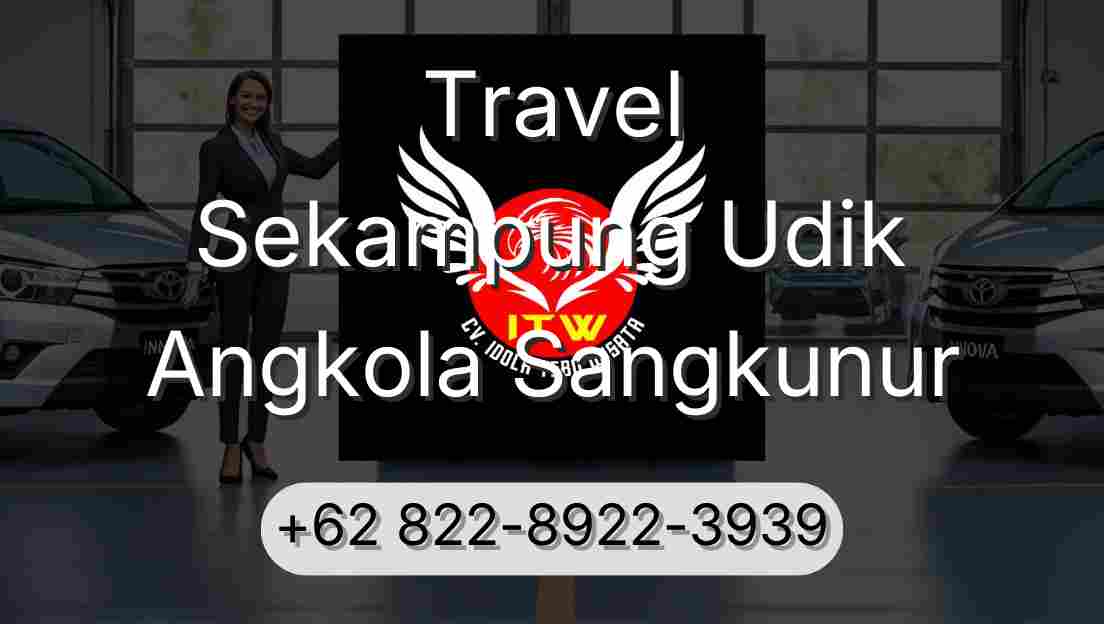Travel Sekampung Udik Angkola Sangkunur