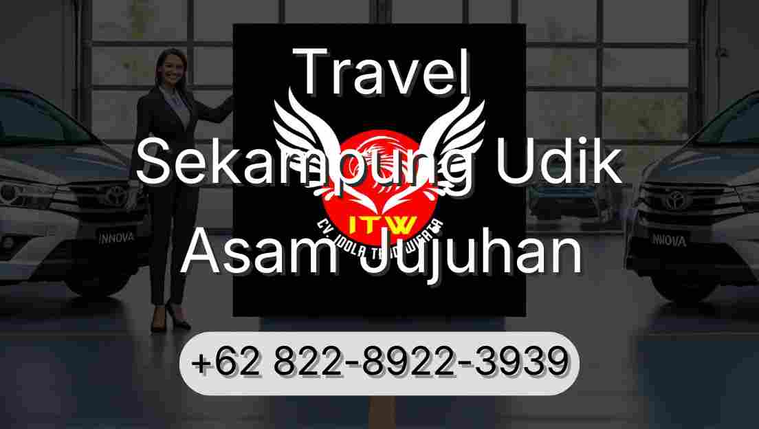 Travel Sekampung Udik Asam Jujuhan