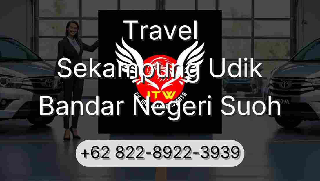 Travel Sekampung Udik Bandar Negeri Suoh