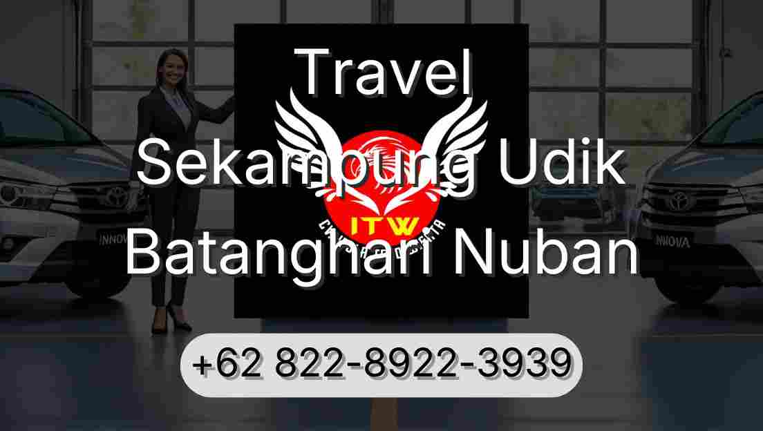 Travel Sekampung Udik Batanghari Nuban