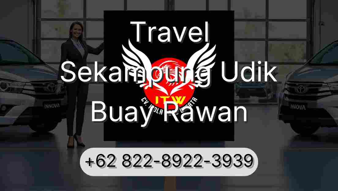 Travel Sekampung Udik Buay Rawan