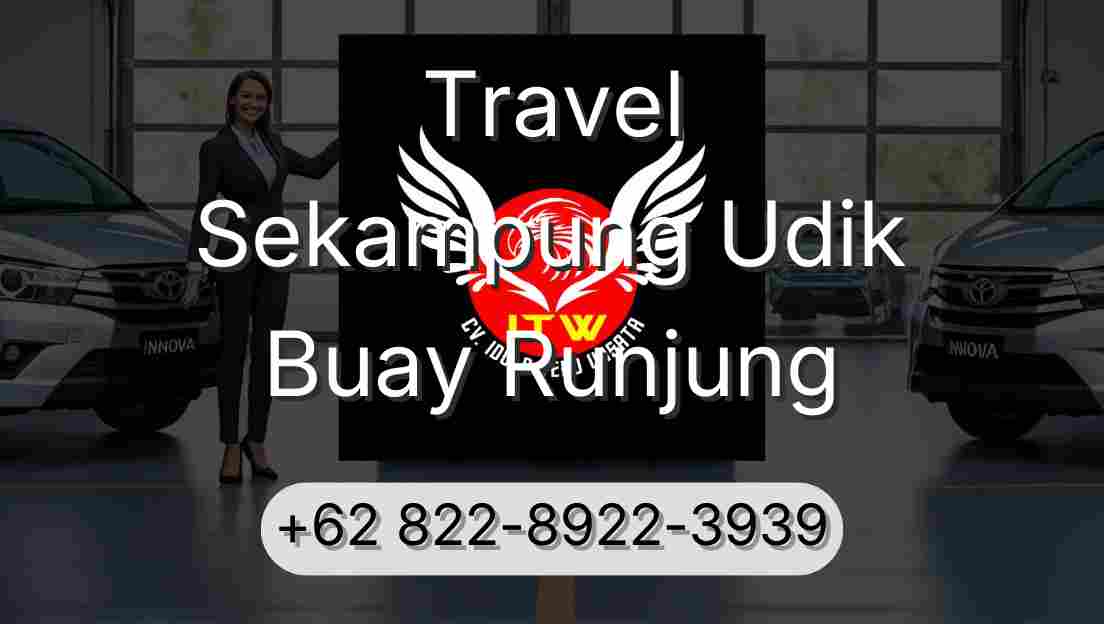 Travel Sekampung Udik Buay Runjung