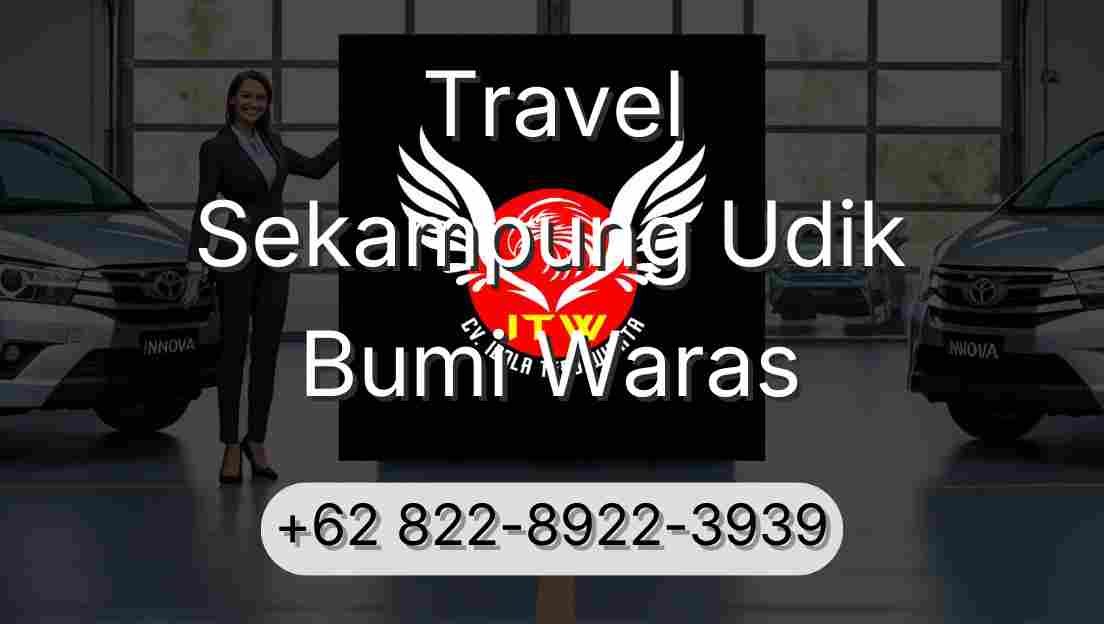 Travel Sekampung Udik Bumi Waras