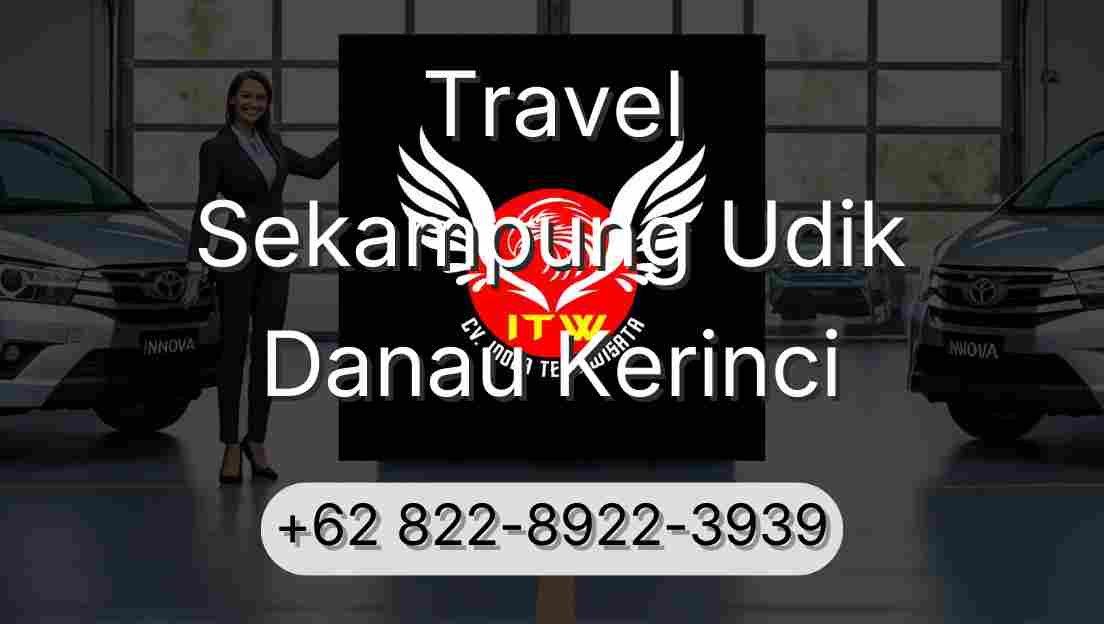 Travel Sekampung Udik Danau Kerinci