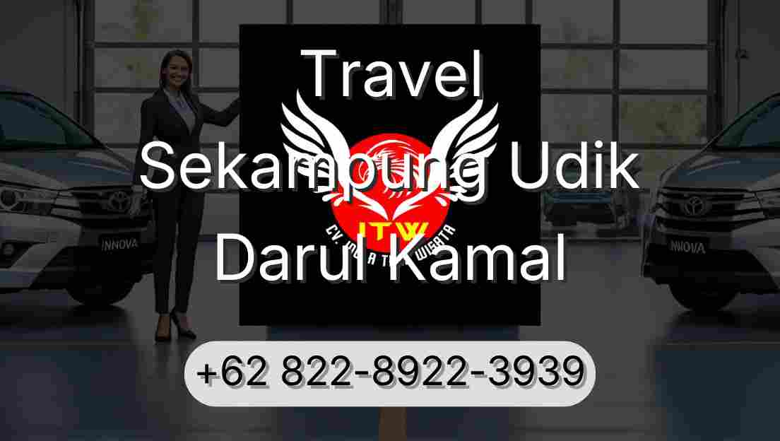 Travel Sekampung Udik Darul Kamal