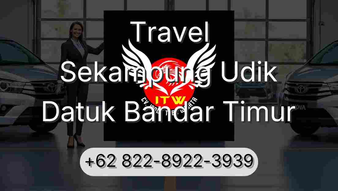 Travel Sekampung Udik Datuk Bandar Timur