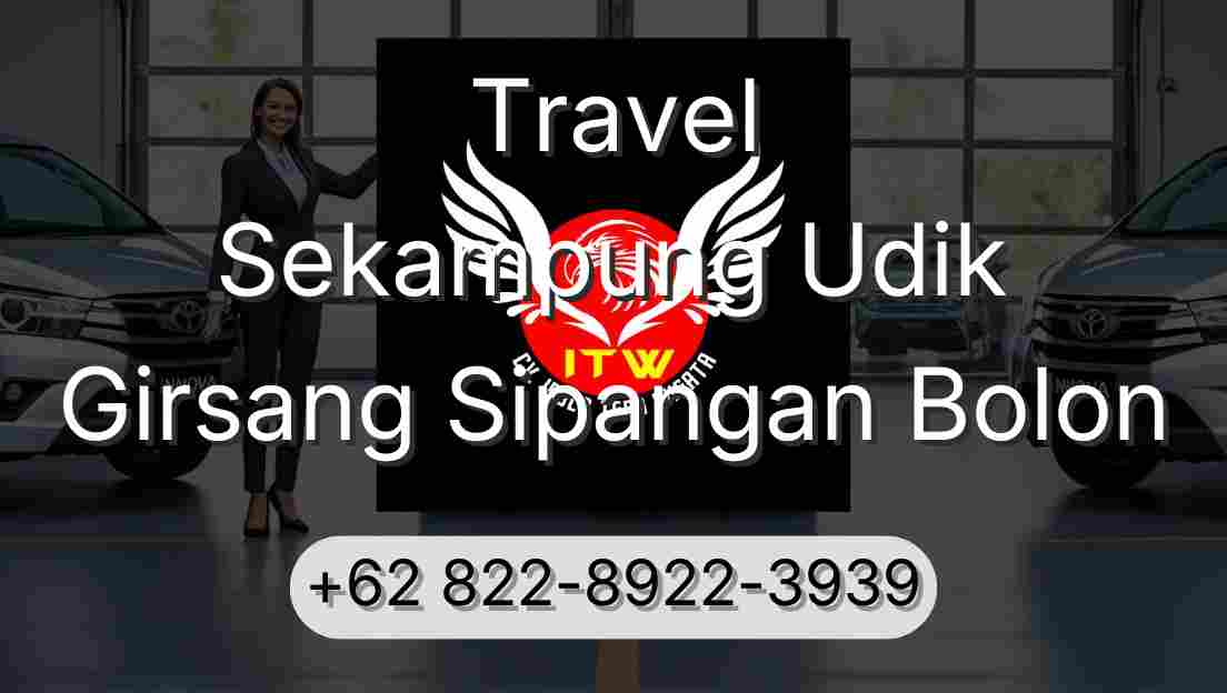 Travel Sekampung Udik Girsang Sipangan Bolon