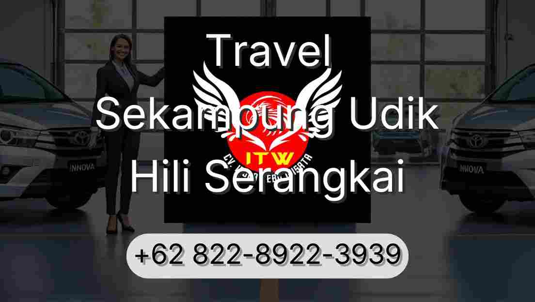 Travel Sekampung Udik Hili Serangkai