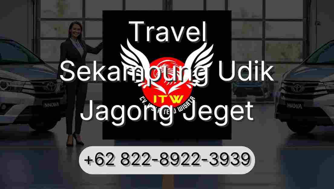 Travel Sekampung Udik Jagong Jeget