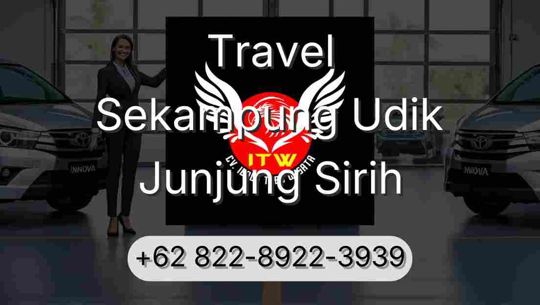 Travel Sekampung Udik Junjung Sirih