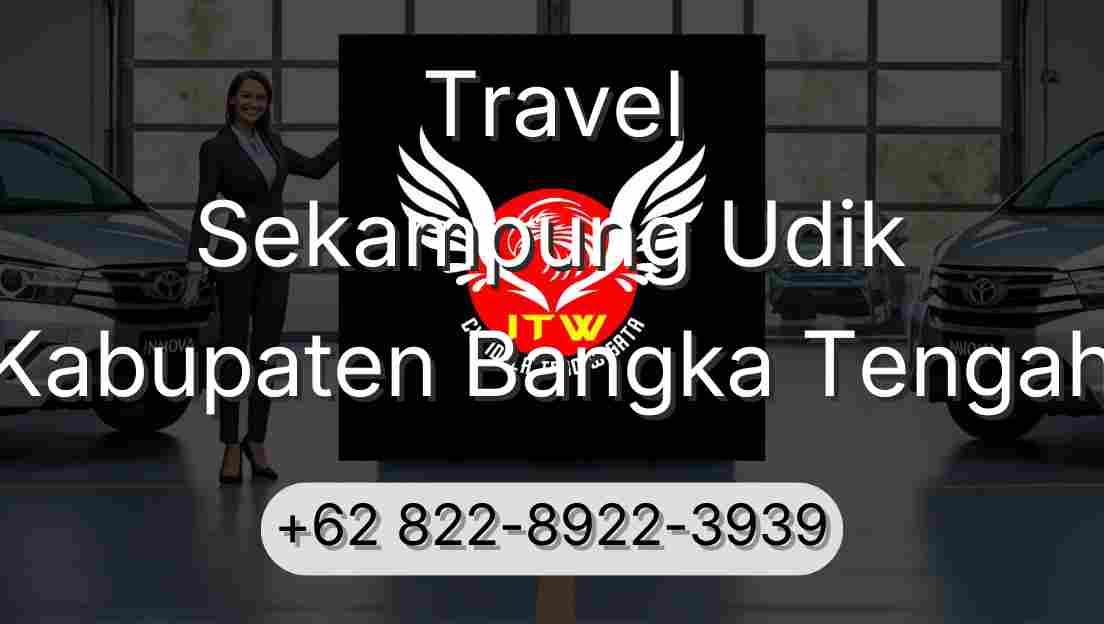 Travel Sekampung Udik Kabupaten Bangka Tengah