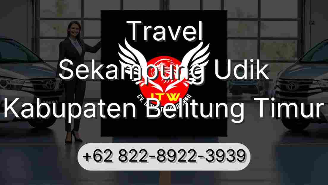 Travel Sekampung Udik Kabupaten Belitung Timur