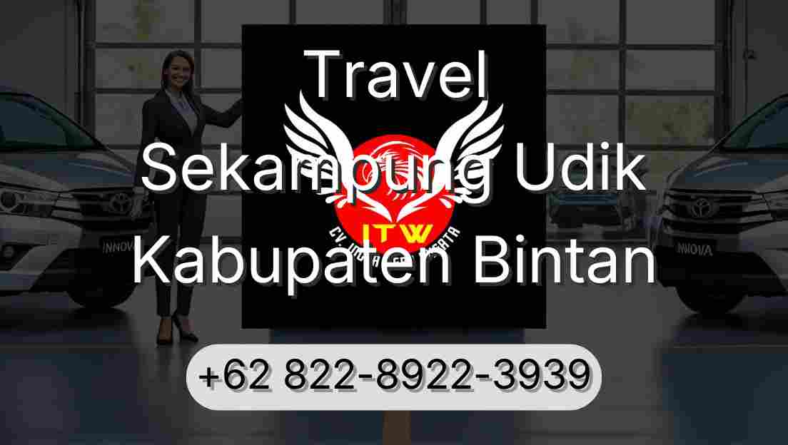 Travel Sekampung Udik Kabupaten Bintan