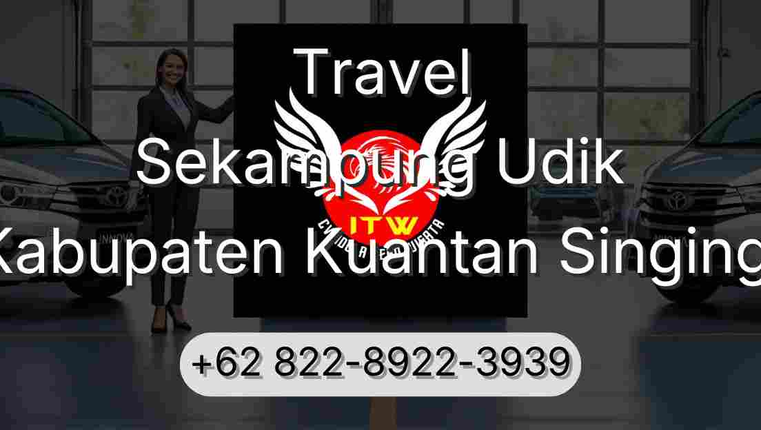 Travel Sekampung Udik Kabupaten Kuantan Singingi