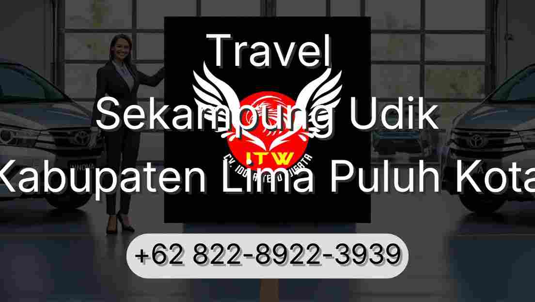 Travel Sekampung Udik Kabupaten Lima Puluh Kota