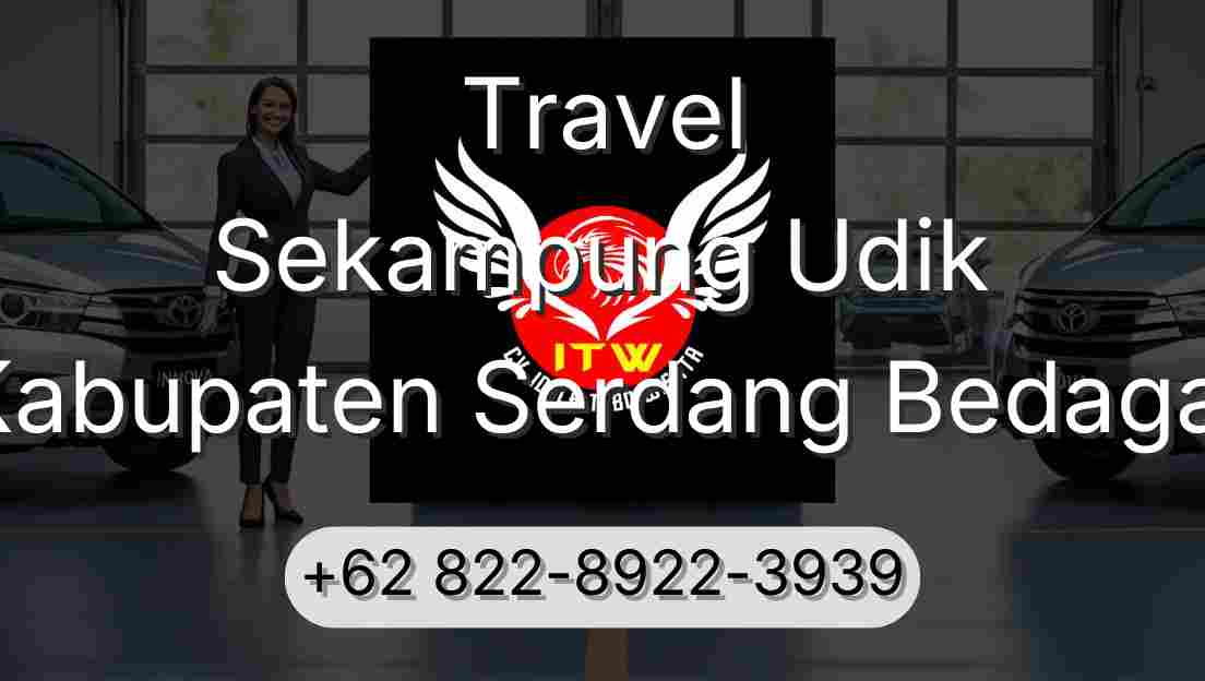 Travel Sekampung Udik Kabupaten Serdang Bedagai