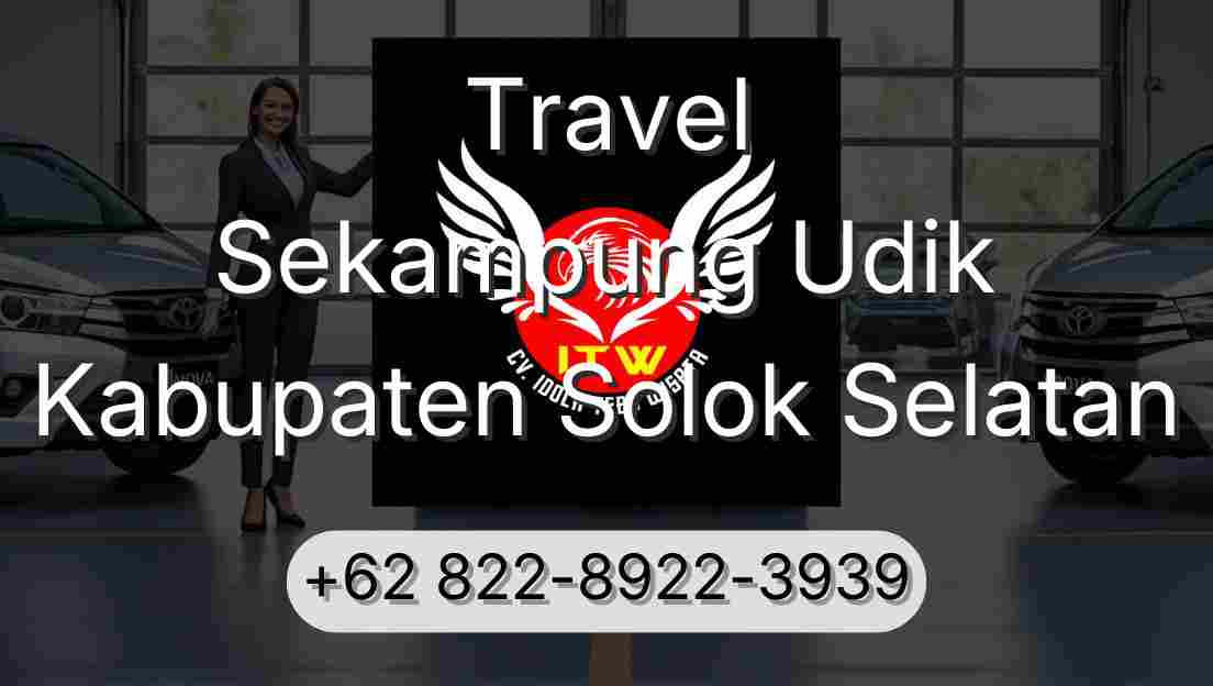 Travel Sekampung Udik Kabupaten Solok Selatan