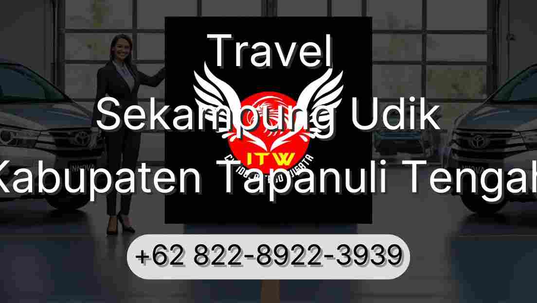 Travel Sekampung Udik Kabupaten Tapanuli Tengah