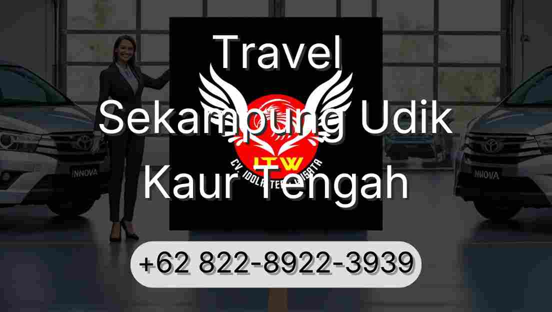 Travel Sekampung Udik Kaur Tengah