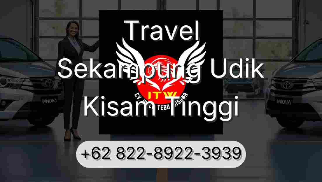 Travel Sekampung Udik Kisam Tinggi